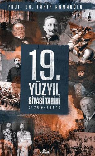 19.Yüzyıl Siyasi Tarihi 1789-1914 (Ciltli) | Kitap Ambarı