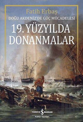 19. Yüzyılda Donanmalar | Kitap Ambarı