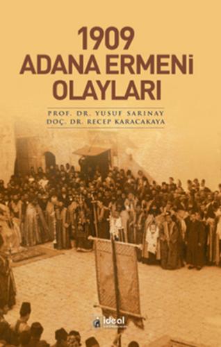 1909 Adana Ermeni Olayları | Kitap Ambarı