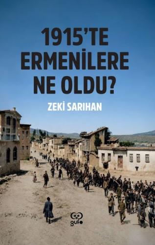 1915'te Ermenilere Ne Oldu? | Kitap Ambarı
