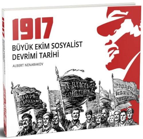 1917-Büyük Ekim Sosyalist Devrimi Tarihi