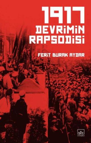 1917 Devrimin Rapsodisi | Kitap Ambarı