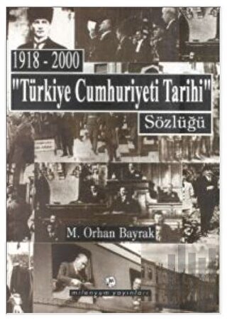 1918-2000 "Türkiye Cumhuriyeti Tarihi" Sözlüğü | Kitap Ambarı