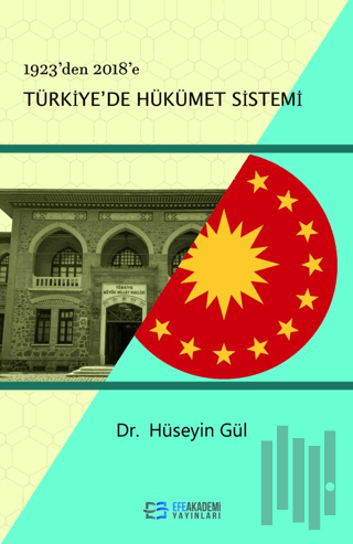 1923’den 2018’e Türkiye'de Hükümet Sistemi | Kitap Ambarı
