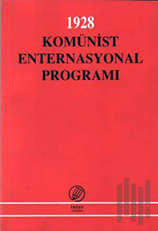 1928 Komünist Enternasyonal Programı | Kitap Ambarı