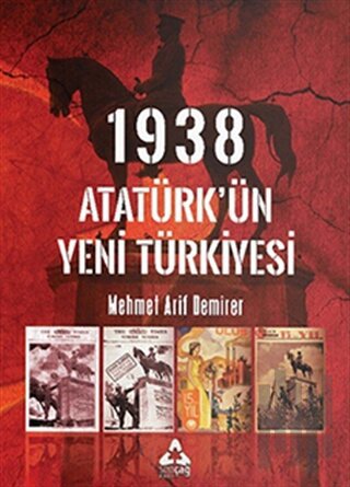1938 Atatürk’ün Yeni Türkiyesi | Kitap Ambarı