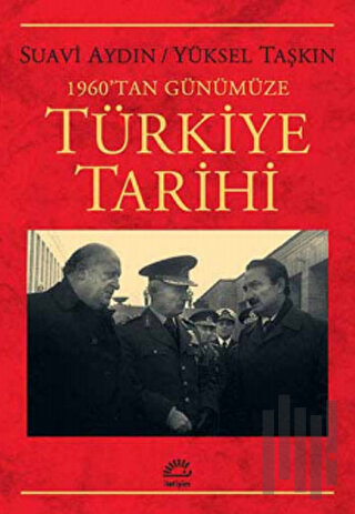 1960'tan Günümüze Türkiye Tarihi | Kitap Ambarı