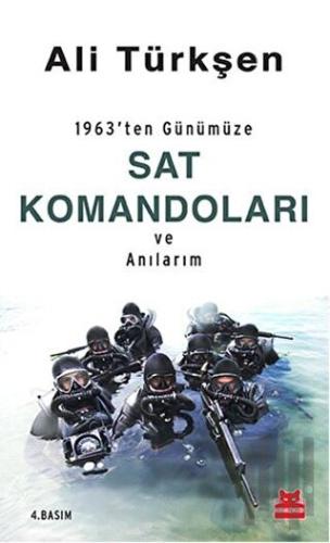 1963'ten Günümüze SAT Komandoları ve Anılarım | Kitap Ambarı