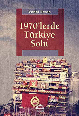 1970'lerde Türkiye Solu | Kitap Ambarı
