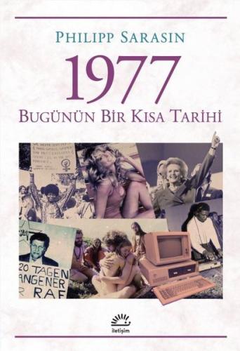 1977 - Bugünün Bir Kısa Tarihi