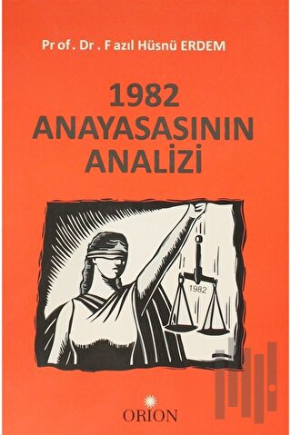 1982 Anayasasının Analizi | Kitap Ambarı