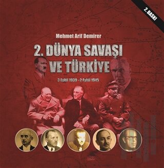 2. Dünya Savaşı ve Türkiye 3 Eylül 1939-2 Eylül 1945 | Kitap Ambarı