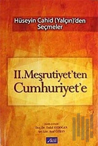 2. Meşrutiyet’ten Cumhuriyet’e