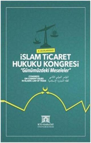 2. Uluslararası İslam Ticaret Hukuku Kongresi