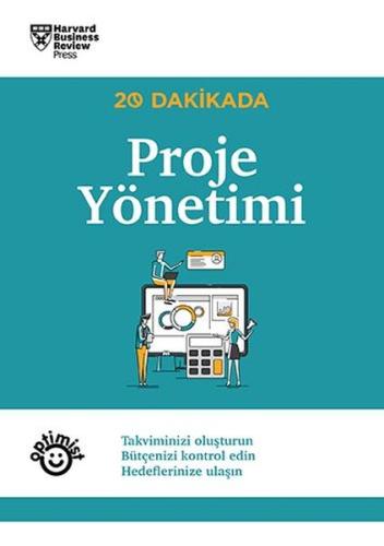 20 Dakikada Proje Yönetimi | Kitap Ambarı