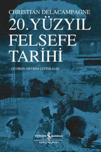 20. Yüzyıl Felsefe Tarihi | Kitap Ambarı