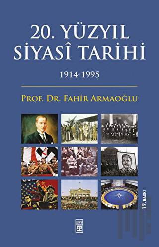 20. Yüzyıl Siyasi Tarihi (1914-1995) | Kitap Ambarı