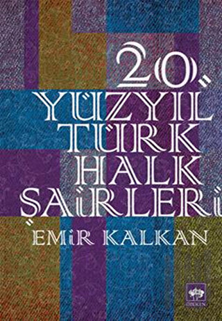 20. Yüzyıl Türk Halk Şairleri | Kitap Ambarı