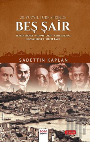 20. Yüzyıl Türk Şiirinde Beş Şair