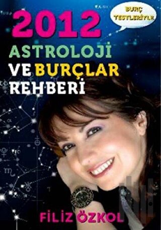 2012 Astroloji ve Burçlar Rehberi | Kitap Ambarı