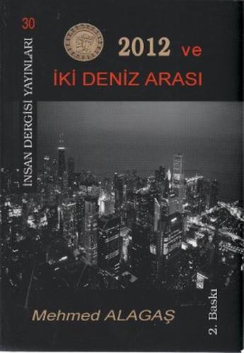 2012 ve İki Deniz Arası | Kitap Ambarı