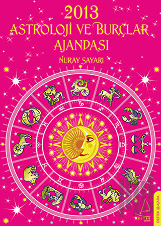 2013 Astroloji ve Burçlar Ajandası (Ciltli) | Kitap Ambarı