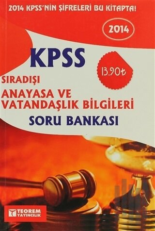 2014 KPSS Sıradışı Anayasa ve Vatandaşlık Bilgileri Soru Bankası