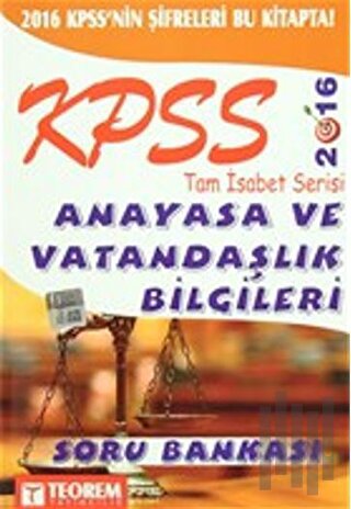 2016 KPSS Tam İsabet Serisi Anayasa ve Vatandaşlık Bilgileri Soru Bankası