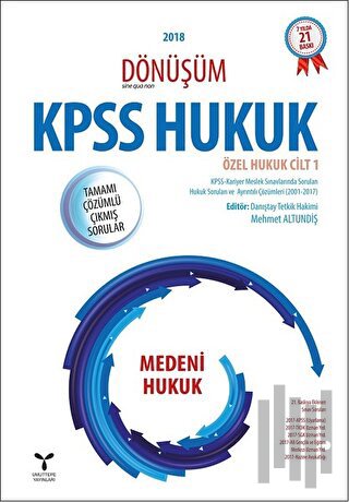 2018 Dönüşüm KPSS Hukuk - Özel Hukuk Cilt: 1