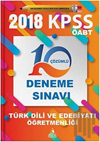 2018 KPSS ÖABT Türk Dili ve Edebiyatı Öğretmenliği 10 Çözümlü Deneme S