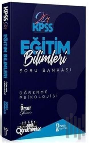 2021 KPSS Eğitim Bilimleri Öğrenme Psikolojisi Soru Bankası