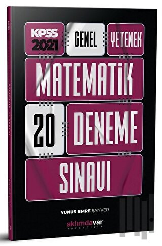 2021 KPSS Genel Yetenek Matematik 20 Deneme Sınavı