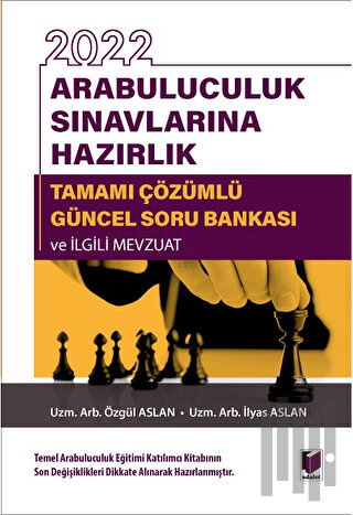 2022 Arabuluculuk Sınavlarına Hazırlık Tamamı Çözümlü Güncel Soru Bankası ve İlgili Mevzuat