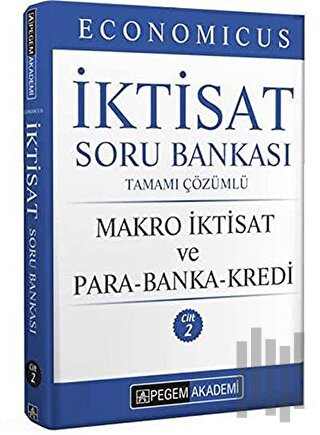 2022 KPSS A Grubu Economicus İktisat Soru Bankası Tamamı Çözümlü Makro İktisat ve Para-Banka-Kredi Cilt 2