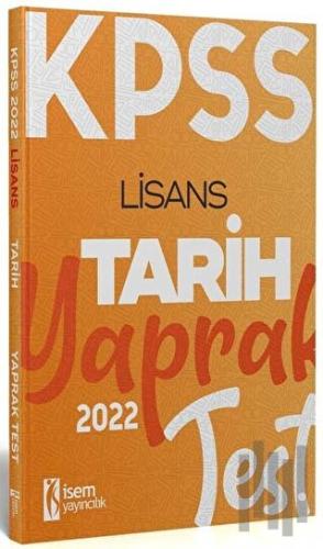 2022 KPSS Lisans Genel Kültür Tarih Yaprak Test