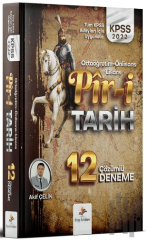 2022 KPSS Lisans Lise Ortaöğretim Ön Lisans Piri Tarih 12 Deneme Çözümlü