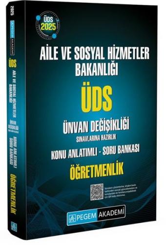 2025 ÜDS Aile ve Sosyal Hizmetler Bakanlığı Ünvan Değişikliği Sınavlarına Hazırlık Konu Anlatımlı So