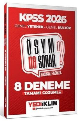 2026 KPSS ÖSYM NE SORAR Genel Yetenek Genel Kültür Tamamı Çözümlü Fasikül 8 Deneme