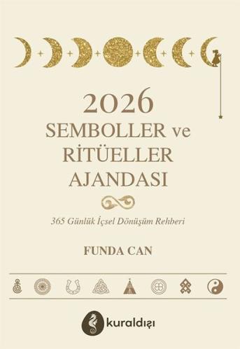 2026 Semboller ve Ritüeller Ajandası - 365 Günlük İçsel Dönüşüm Rehber