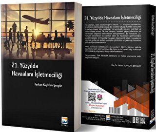 21. Yüzyılda Havaalanı İşletmeciliği