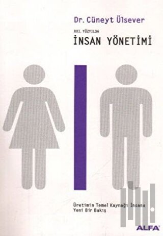 21. Yüzyılda İnsan Yönetimi