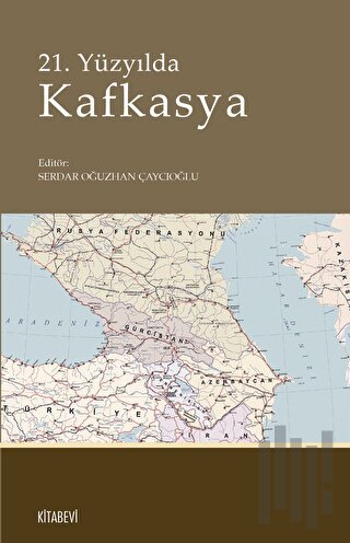 21. Yüzyılda Kafkasya | Kitap Ambarı