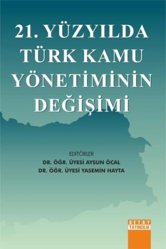 21. Yüzyılda Türk Kamu Yönetiminin Değişimi | Kitap Ambarı