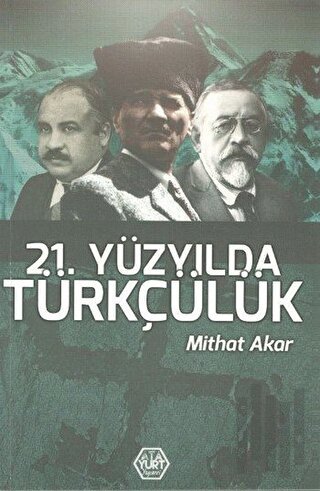 21. Yüzyılda Türkçülük | Kitap Ambarı