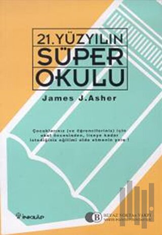 21. Yüzyılın Süper Okulu