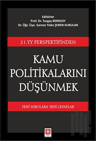 21. YY Perspektifinden Kamu Politikalarını Düşünmek