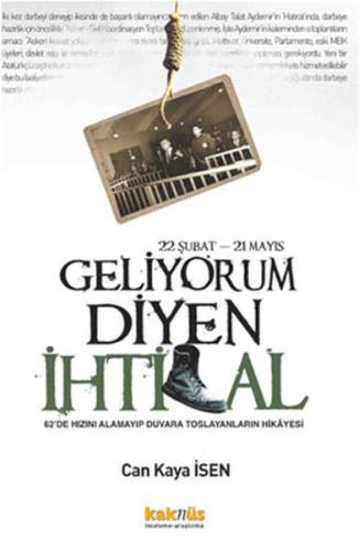 22 Şubat-22 Mayıs Geliyorum Diyen İhtilal | Kitap Ambarı
