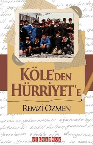 Köle'den Hürriyet'e | Kitap Ambarı