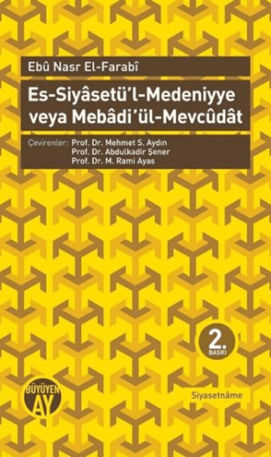 Es-Siyasetü'l-Medeniyye veya Mebadi ül-Mevcudat | Kitap Ambarı