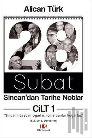 28 Şubat Sincan'dan Tarihe Notlar Cilt 1 | Kitap Ambarı